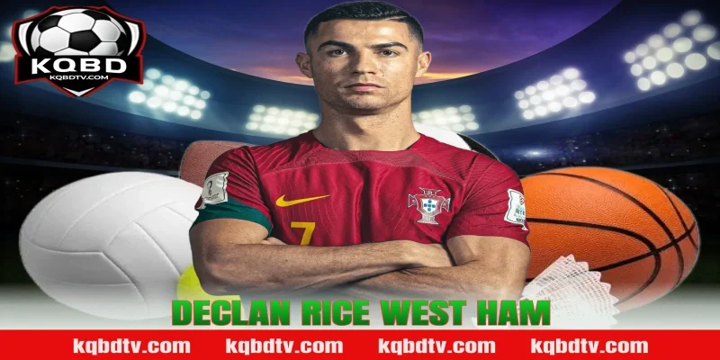 Declan Rice West Ham