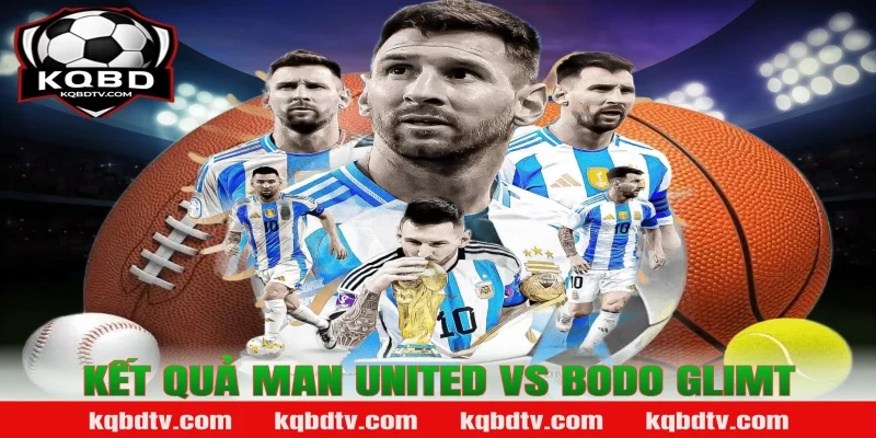 Kết quả Man United vs Bodo Glimt