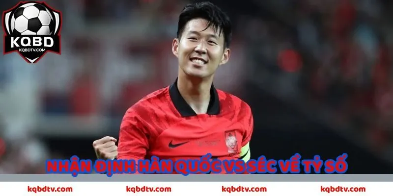 Nhận định Hàn Quốc vs Séc về tỷ số