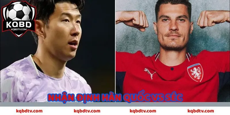 Nhận định Hàn Quốc vs Séc